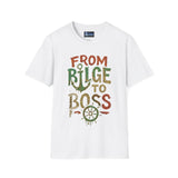 T-Shirt 'From Bilge to Boss' - Inspirational Unisex Tee