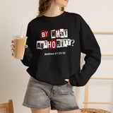 "By What Authority" Crewneck Sweatshirt