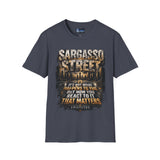 Sargasso Street Inspirational Quote T-Shirt
