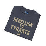 T-Shirt Rebellion to Tyrants Unisex Softstyle