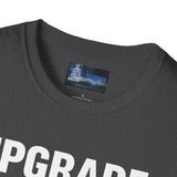 Softstyle T-Shirt Upgrade Your Crew Upgrade Your Life Tee