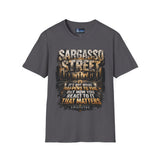 Sargasso Street Inspirational Quote T-Shirt