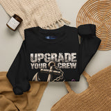 Upgrade Your Crew, Upgrade Your Life Anchor Sweatshirt