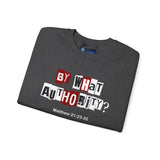 "By What Authority" Crewneck Sweatshirt
