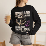 Upgrade Your Crew, Upgrade Your Life Anchor Sweatshirt