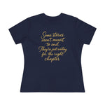 Women's Tee - Some stories aren't meant to end