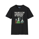 Motivational Unisex T-Shirt - Failure is the Laboratory to Success