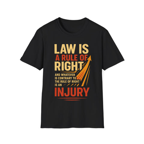Law is Rule of Right Unisex T-Shirt with Inspirational Quote