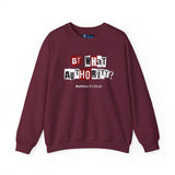 "By What Authority" Crewneck Sweatshirt