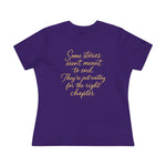 Women's Tee - Some stories aren't meant to end