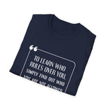 To Learn Who Rules Over You, Men's Lightweight Fashion Tee