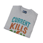 Current Kills Calm Unisex Softstyle