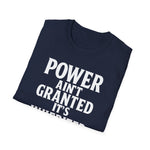 Unisex T-Shirt - Power inherited by decree of God