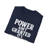 Unisex T-Shirt - Power inherited by decree of God