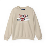 "By What Authority" Crewneck Sweatshirt