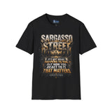 Sargasso Street Inspirational Quote T-Shirt