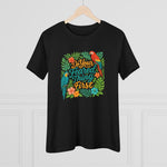 Fearless Women's Tee - 'do your feared thing first'