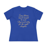 Women's Tee - Some stories aren't meant to end