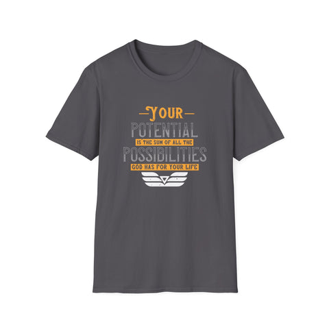 Your Potential Is The Sum Of All Possibilities God Has For Your Life, Men's Lightweight Fashion Tee