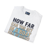Unisex T-Shirt - Boat Full of Holes