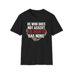 Unisex T-Shirt Asserting Rights Design