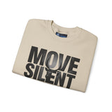 Move Silent Stand Legendary Motivational Sweatshirt