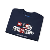 "By What Authority" Crewneck Sweatshirt