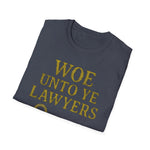 woe unto ye Lawers