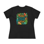 Fearless Women's Tee - 'do your feared thing first'