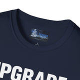Softstyle T-Shirt Upgrade Your Crew Upgrade Your Life Tee