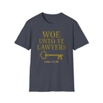 woe unto ye Lawers