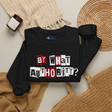 "By What Authority" Crewneck Sweatshirt