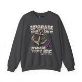 Upgrade Your Crew, Upgrade Your Life Anchor Sweatshirt
