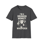 T-Shirt Drunken Monkey Whisperer Funny Graphic Tee