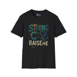 Graphic Tee - 'Strong c's raise me'