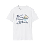 Unisex T-Shirt Unfurl your sails