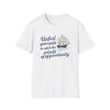 Unisex T-Shirt Unfurl your sails