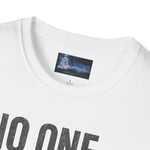 Unisex T-Shirt No One Is Responsible for the Impossible