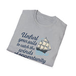 Unisex T-Shirt Unfurl your sails