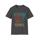 T-Shirt - Rough Sea Raw Soul Design