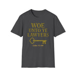 woe unto ye Lawers
