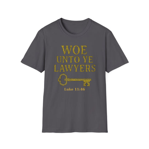 woe unto ye Lawers