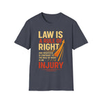 Law is Rule of Right Unisex T-Shirt with Inspirational Quote