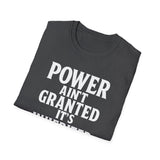 Unisex T-Shirt - Power inherited by decree of God