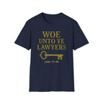 woe unto ye Lawers