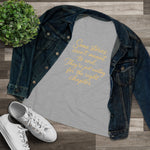 Women's Tee - Some stories aren't meant to end