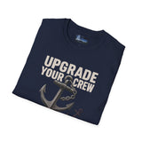Softstyle T-Shirt Upgrade Your Crew Upgrade Your Life Tee