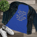 Women's Tee - Some stories aren't meant to end