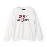 "By What Authority" Crewneck Sweatshirt