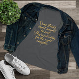 Women's Tee - Some stories aren't meant to end